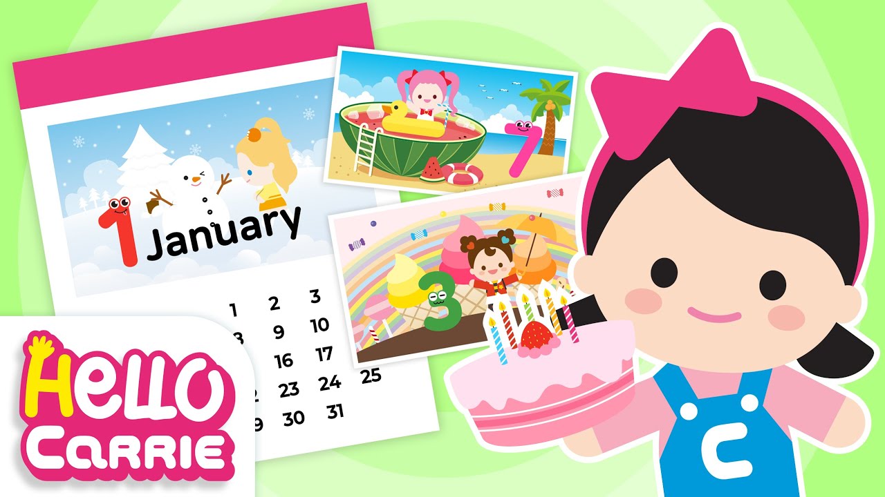 📆Months Of The Year📆 What Month Is Your Birthday? | Month Song | Hello Carrie Kids Song