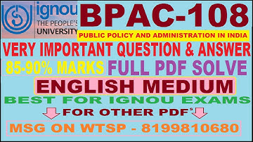 BPAC 108 PUBLIC POLICY AND ADMINISTRATION IN INDIA IMPORTANT QUESTION ANSWER |