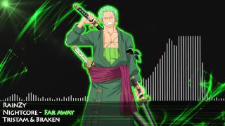 Nightcore- Far away Tristam & Braken