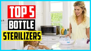 Top 5 Best Bottle Sterilizers in 2025 – Reviews & Buyer’s Guide