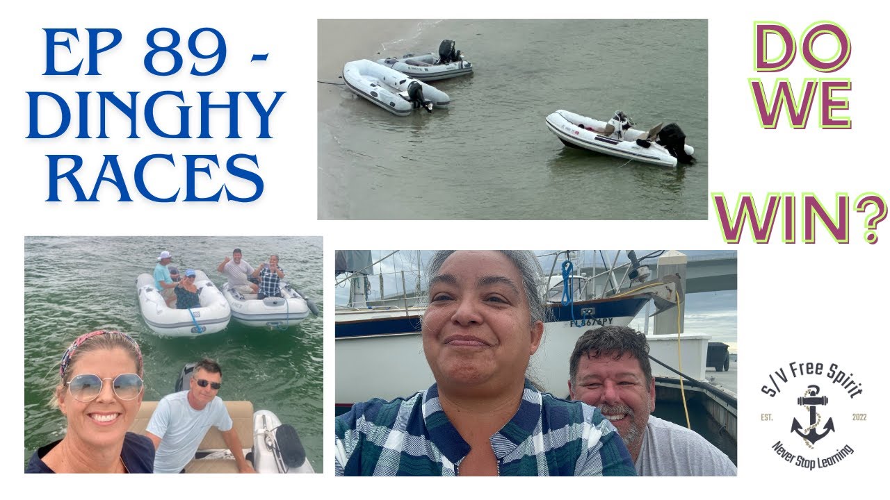 Ep 89 - Dinghy Race Sailing Free Spirit