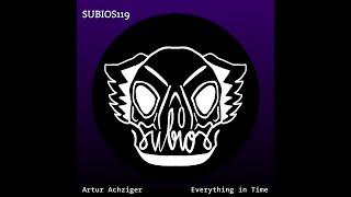 Artur Achziger - Everything in Time (Original Mix) Resimi