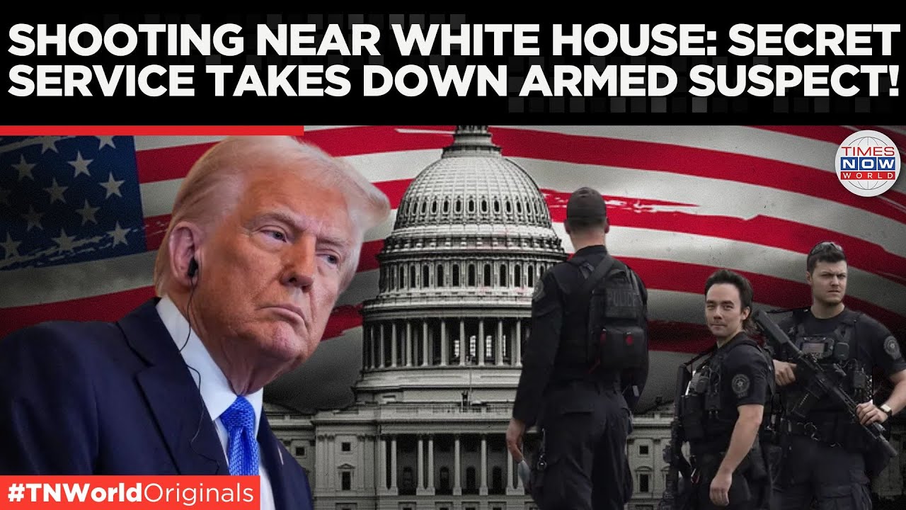 Gunfire Near White House: Secret Service Shoots Armed Suspect in D.C. Standoff | Times Now World