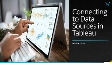 Connecting to Data Sources in Tableau