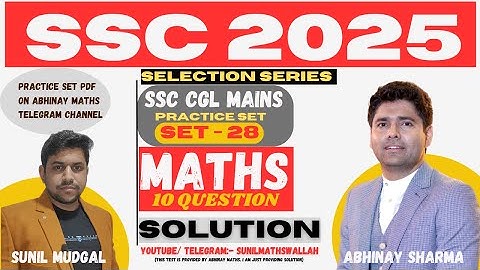 SSC CGL MAINS 2025 | Maths Daily Practice Set-28 | Top Questions with Detailed Solutions | Sunil Sir