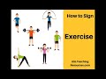 Learn How to Sign the Word Exercise