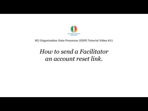 #11 RCI ODP Tutorial - How to Send a Facilitator an Account Reset Link