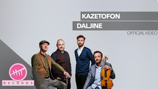 Kazetofon - Daljine (OFFICIAL VIDEO)