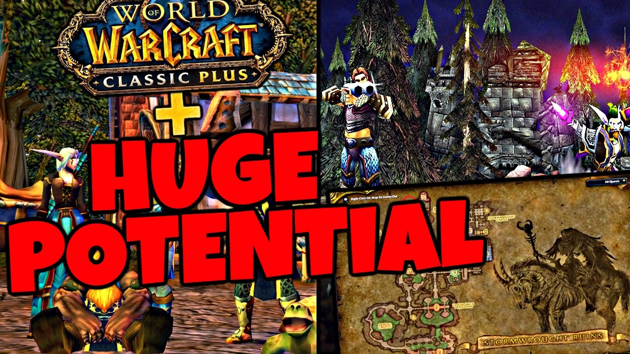 World of Warcraft's Classic Plus Has MASSIVE Potential - YouTube