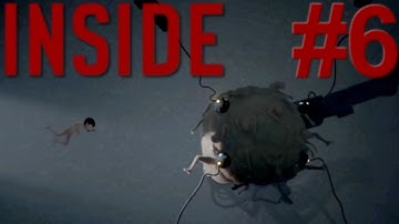 "INSIDE" - Full Walkthrough - Part 6 (Ending)