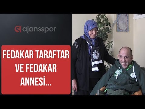 Fedakar taraftarın fedakar annesi...