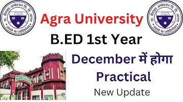 Agra University B.ED Practical Exam 2022 || B.ED 1st/2nd year || Agra University latest news|| dbrau