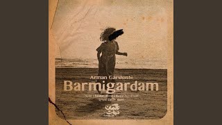 Video thumbnail of "Arman Garshasbi - Barmigardam"