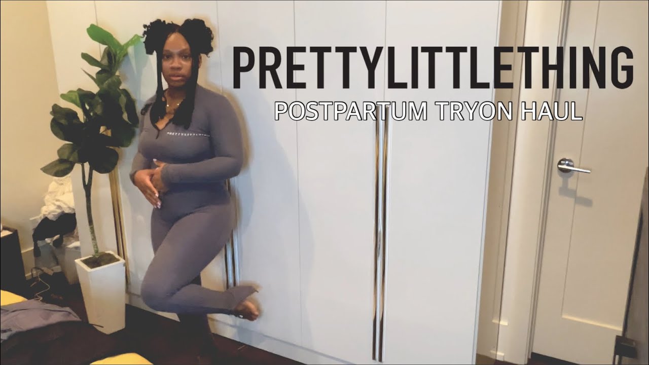 PRETTYLITTLETHING Tryon Haul | 2 Months Postpartum Clothing Haul