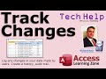 Tracking Changes to Data in Microsoft Access - Audit Trail - Log User Activity - Record Edits