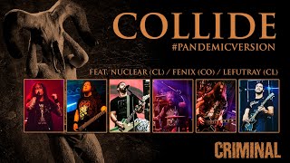 CRIMINAL &quot;Collide&quot; (Cover) - Feat. Nuclear, Fenix, Lefutray