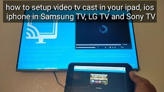 how to setup video tv cast in your ipad, ios  iphone in Samsung TV, LG TV and Sony TV screenshot 3