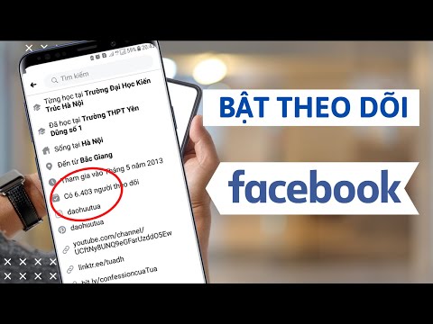 Cách bật nút theo dõi trên Facebook bằng điện thoại | Đào Hữu Tựa