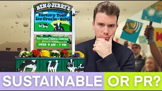 Is Ben & Jerry’s really sustainable or just sweet PR
