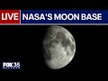 Watch Live | NASA gives update on Moon Base plans