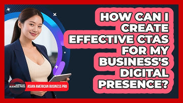 How Can I Create Effective CTAs For My Business