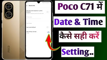 Poco c71 mobile me date and time kaise sahi kare//how to time format 24 hours in poco c71 me setting