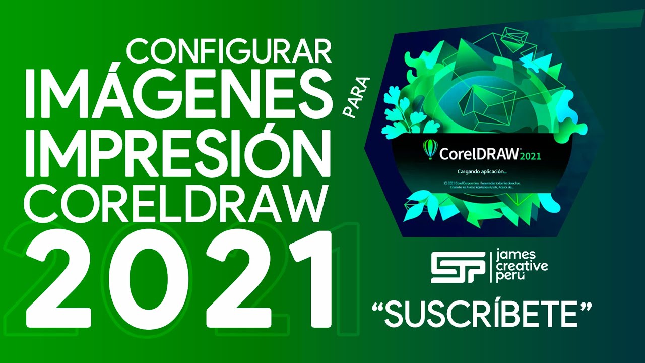 COMO CONFIGURAR IMAGENES EN CORELDRAW 2021 PARA IMPRESIÓN imprimir JCP 2023