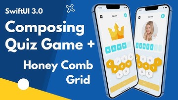 SwiftUI 3.0 Composing Quiz Game - Honey Comb Grid View - ViewBuilder - Xcode 13 - SwiftUI Tutorials