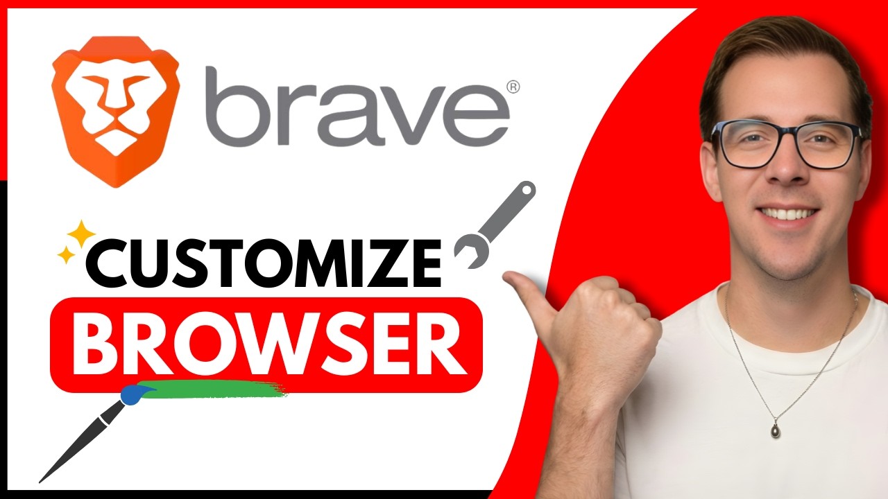 How To Customize Brave Browser (Step by Step) - YouTube