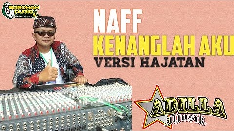 Naff//Kenanglah Aku//Versi Koplo Kalem di Hajatan