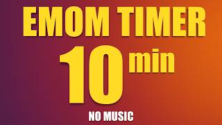 EMOM Timer 10 Minutes | Every Minute on the Minute, No Music