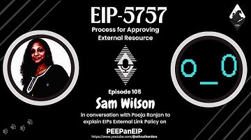 PEEPanEIP #105: EIP-5757: Process for Approving External Resources with Sam Wilson