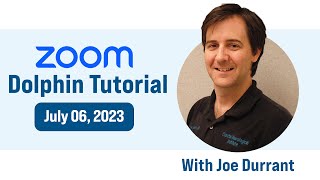 Dolphin Zoom Tutorial July 26, 2023