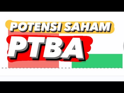 ANALISA SAHAM PTBA | SAHAM PTBA HARI INI | PREDIKSI HARGA SAHAM PTBA | PTBA BUKIT ASAM