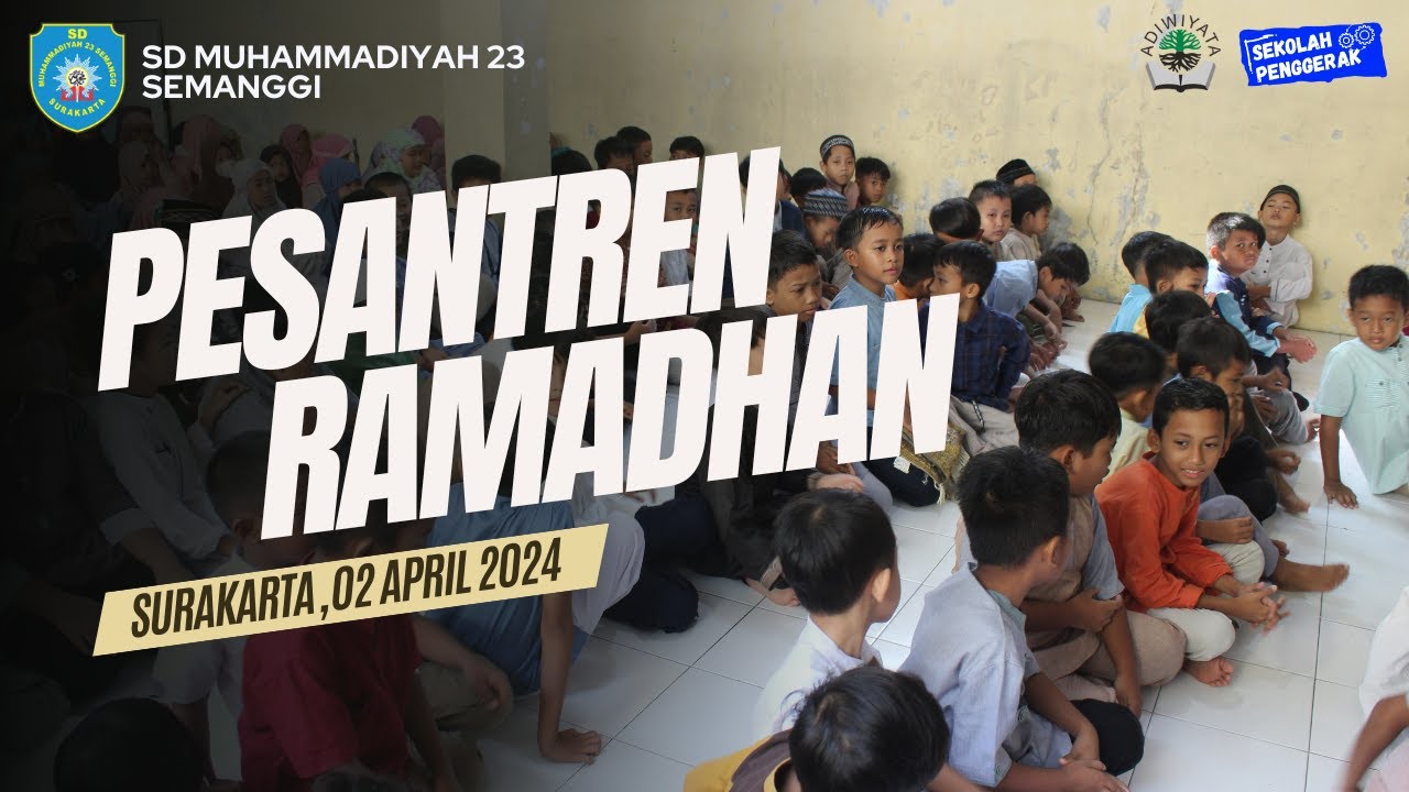 Suasana Pesantren Ramadhan SD Muhammadiyah 23 Semanggi TA 2023 2024
