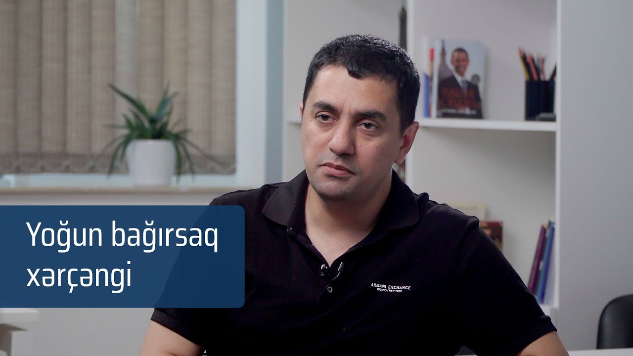 Yoğun bağırsaq xərçənginin əlamətləri və əməliyyatı #DrElgünSəmədov #YoğunBağırsaqXərçəngi