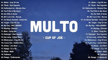 Multo - Cup Of Joe, Tibok - Earl Agustin | OPM Trending On Spotify - New Tagalog Love Songs Playlist
