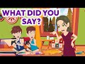 What Did You Say? -  Everyday Learn English Conversations Easily Quickly