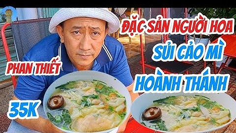 tô sủi cảo mì đặc sản người hoa tại phan thiết ngon rẻ 35k. đậm đà 22/11/2024