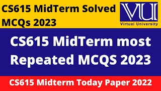 cs615 midterm mcqs solution 2023|| Download File in  PDF