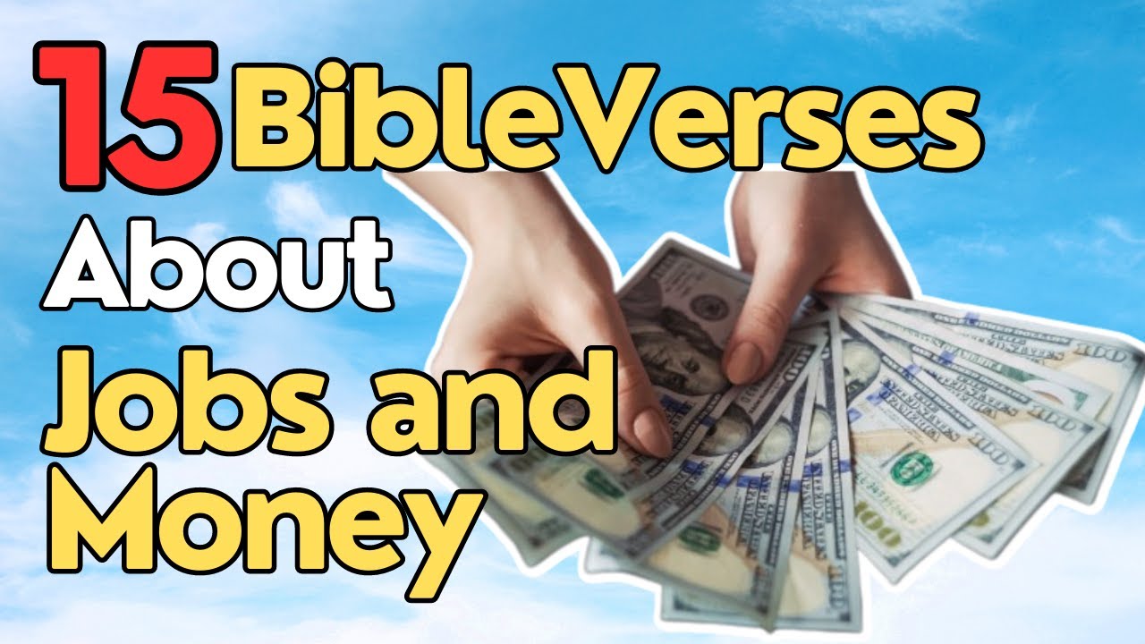 15 Bible Verses about JOBS and MONEY Manifest Wealth and Career