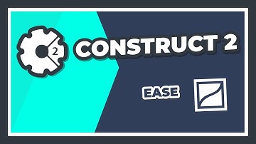 Construct 2 - Ease