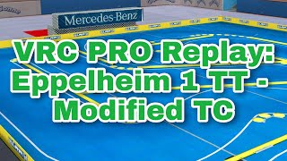 VRC PRO Replay - Eppelheim 1 TT - Modified TC