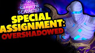 Special Assignment: Overshadowed