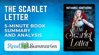 Unraveling The Scarlet Letter: Essential Summary and Insights