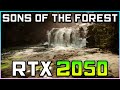 Sons of The Forest | RTX 2050 FPS Test