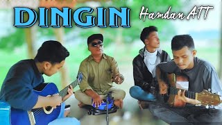 Dingin - Hamdan Att Onal Feat Kadus Noval