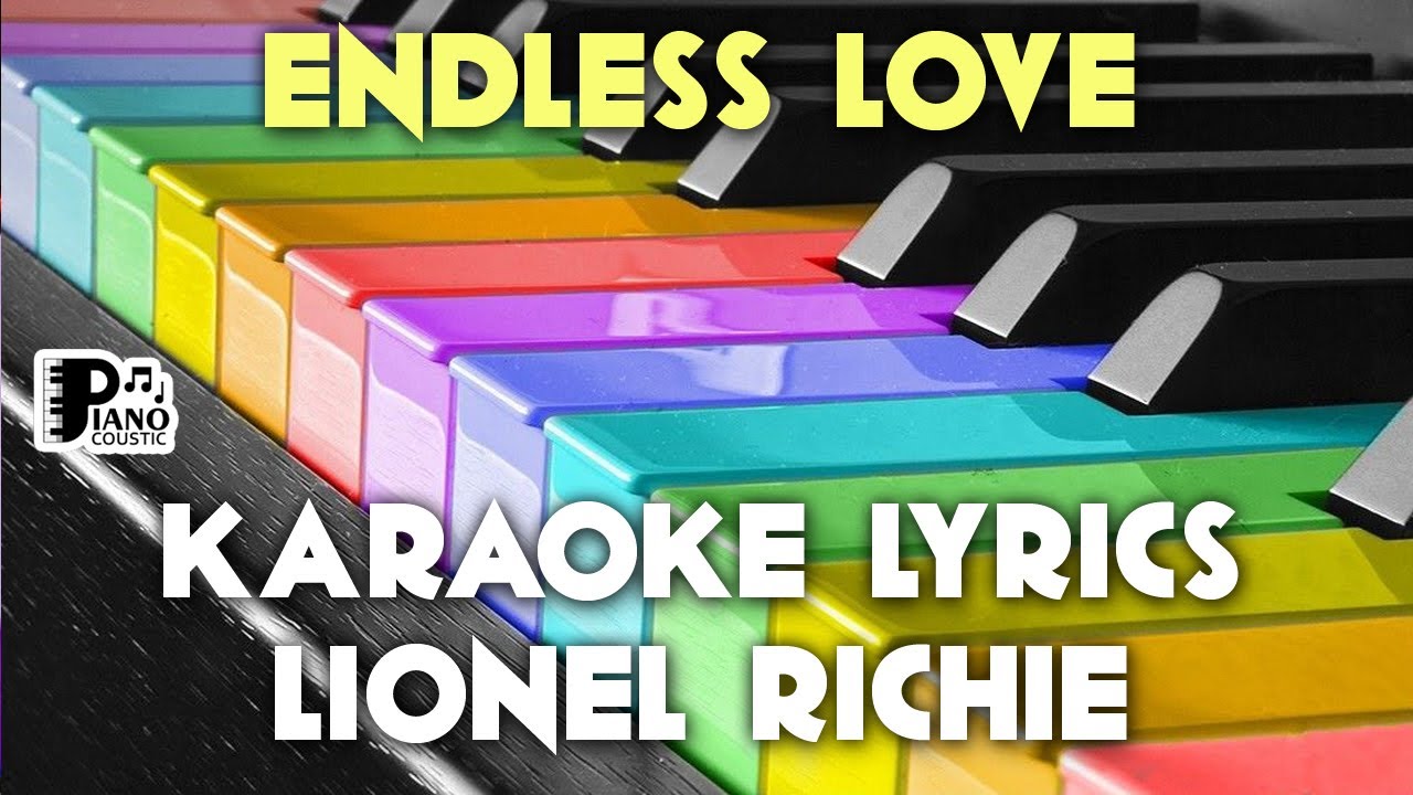 LIONEL RICHIE ENDLESS LOVE KARAOKE LYRICS VERSION HD YouTube