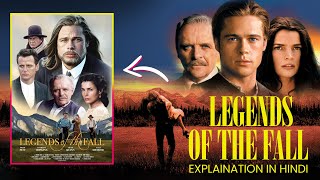 The legend of the fall (1994) Movie explanation in Hindi | Brad Pitt