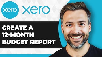 How to Create a 12 Month Budget Report in Xero (Step By Step)